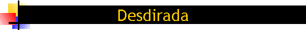 Desdirada