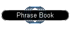Phrase Book