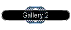 Gallery 2